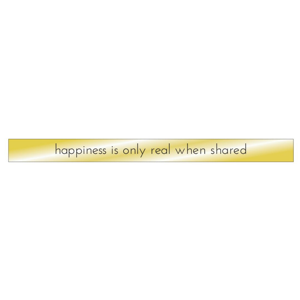 Happiness Is Only Real When Shared