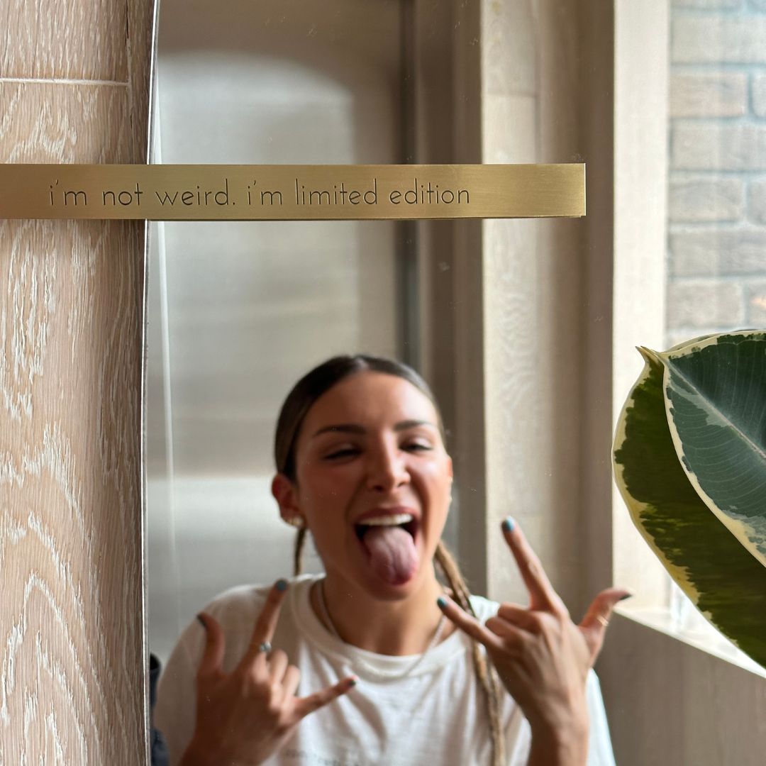 I'm Not Weird. I Am Limited Edition